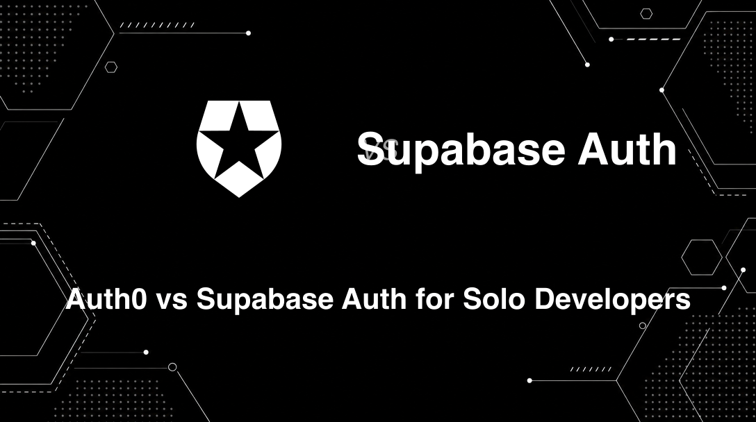 Hero image for Auth0 vs Supabase Auth for Solo Developers