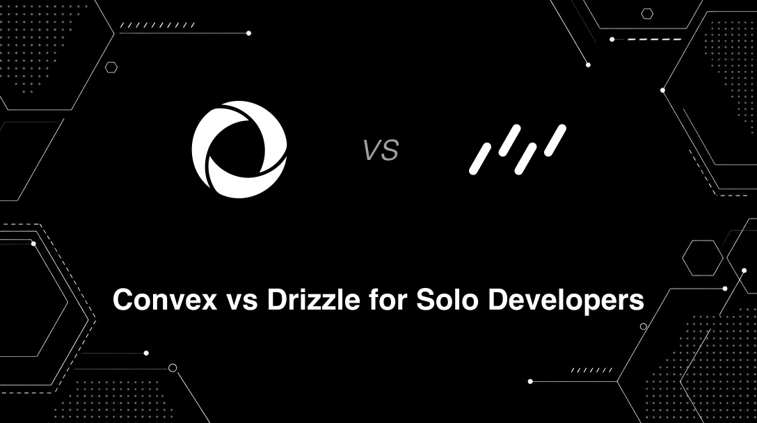 Hero image for Convex vs Drizzle for Solo Developers