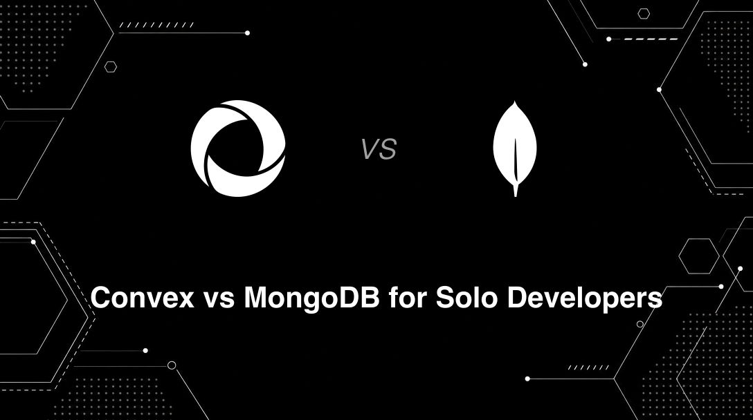 Hero image for Convex vs MongoDB for Solo Developers
