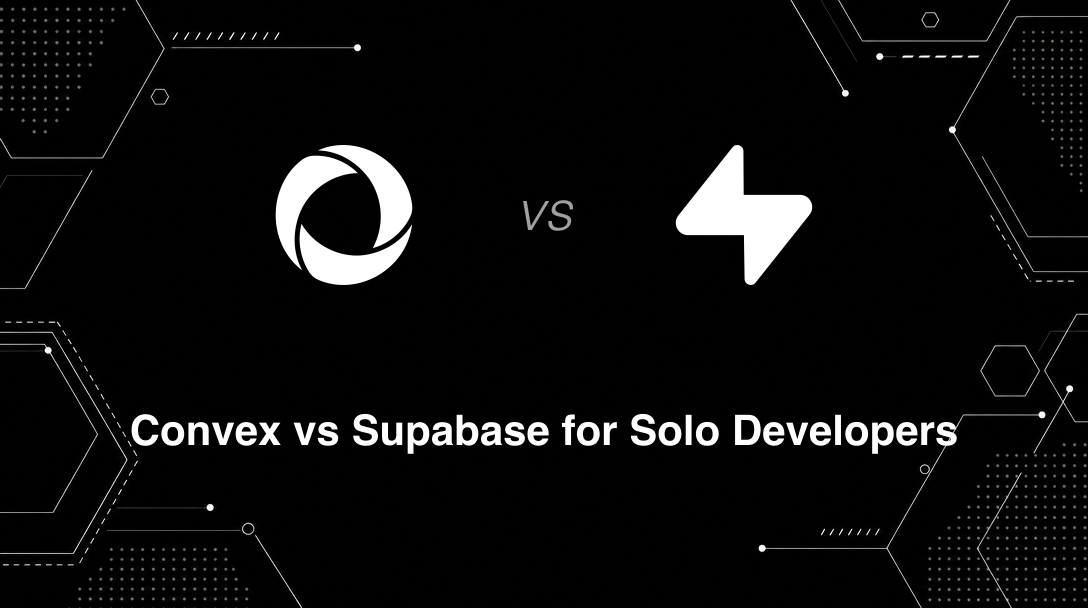 Hero image for Convex vs Supabase for Solo Developers