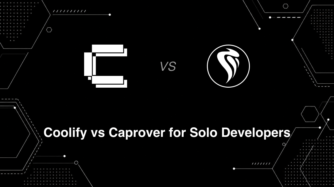 Hero image for Coolify vs Caprover for Solo Developers