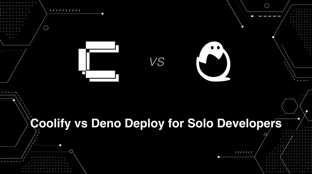 Hero image for Coolify vs Deno Deploy for Solo Developers