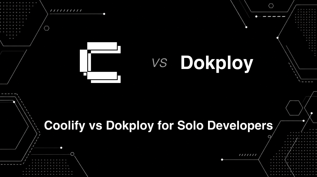 Hero image for Coolify vs Dokploy for Solo Developers