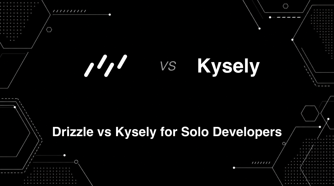 Hero image for Drizzle vs Kysely for Solo Developers