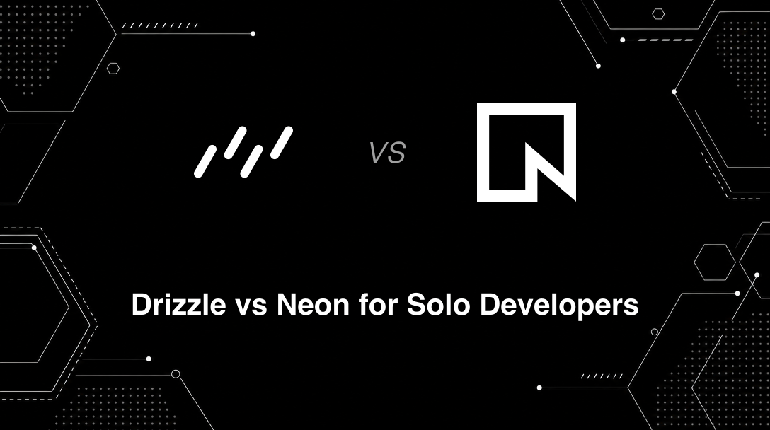 Hero image for Drizzle vs Neon for Solo Developers