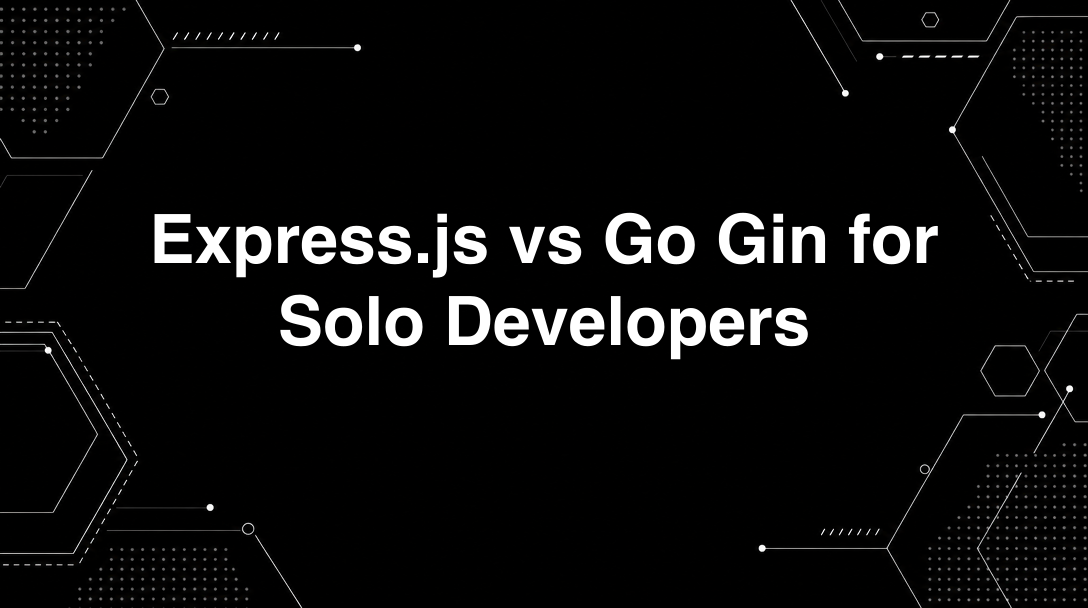 Hero image for Express.js vs Go Gin for Solo Developers