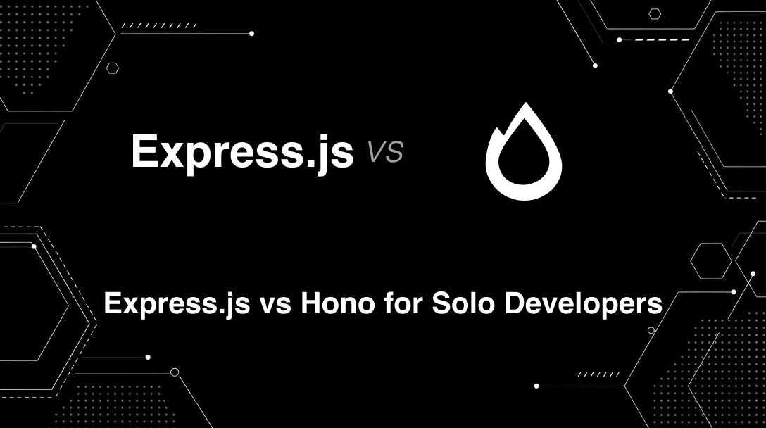Hero image for Express.js vs Hono for Solo Developers