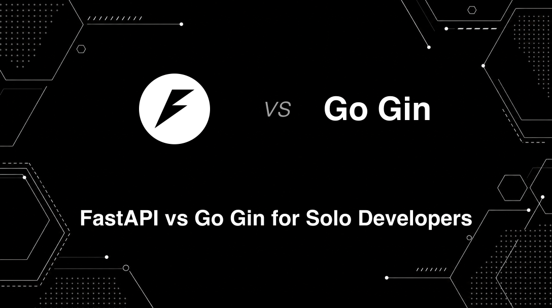 Hero image for FastAPI vs Go Gin for Solo Developers