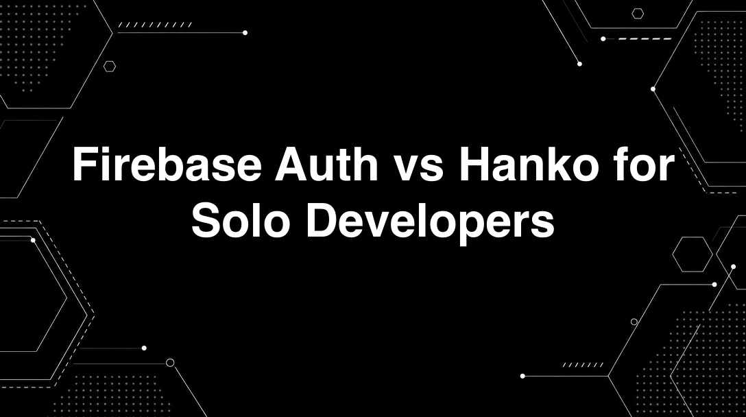 Hero image for Firebase Auth vs Hanko for Solo Developers