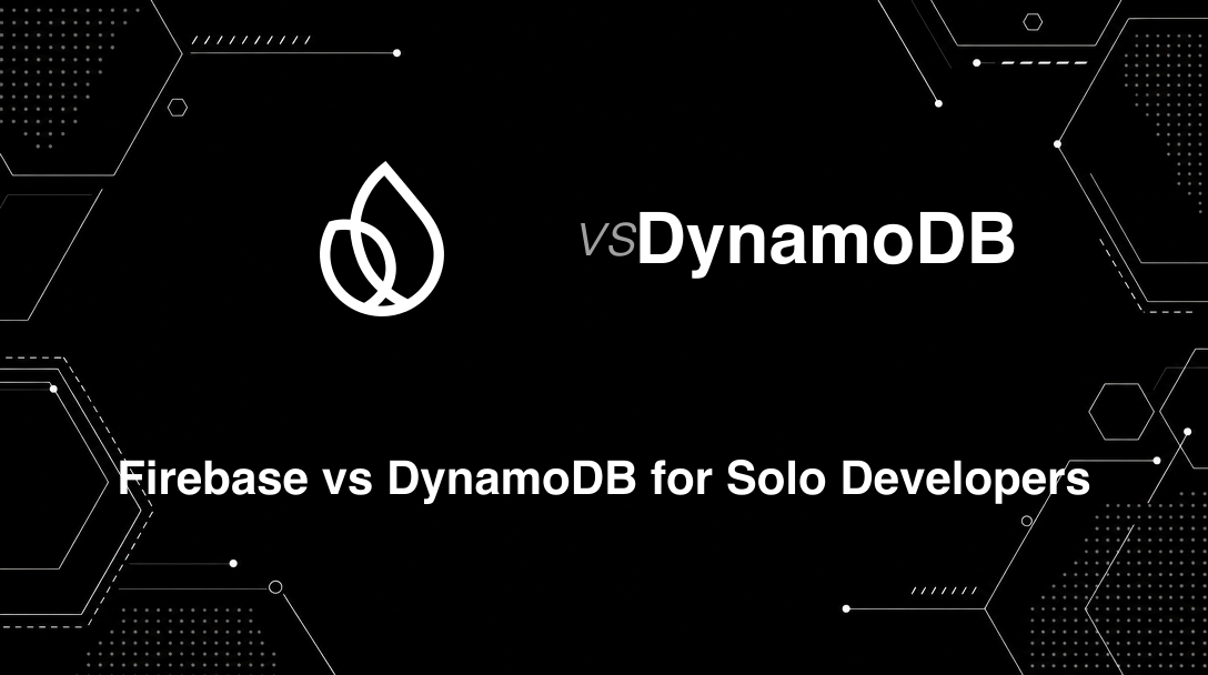 Hero image for Firebase vs DynamoDB for Solo Developers