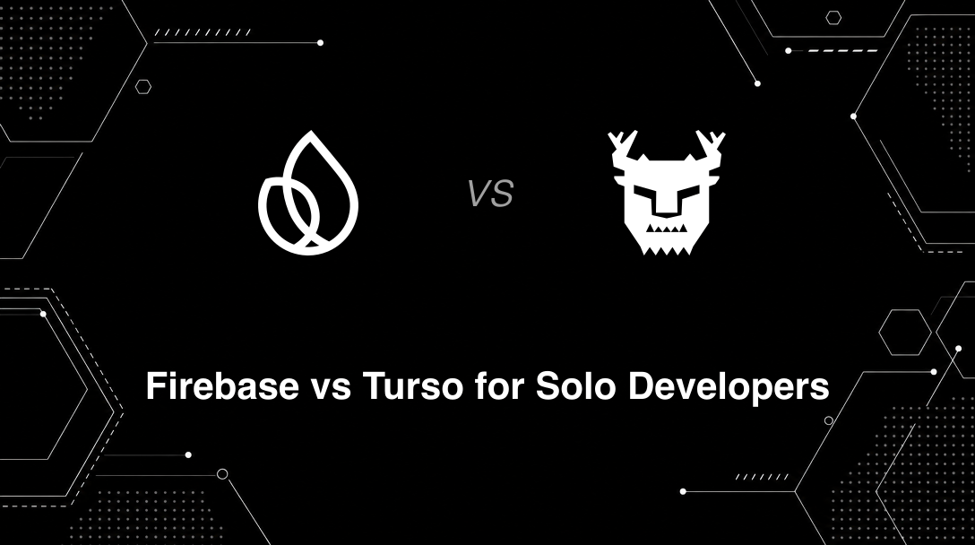Hero image for Firebase vs Turso for Solo Developers