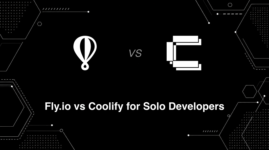 Hero image for Fly.io vs Coolify for Solo Developers