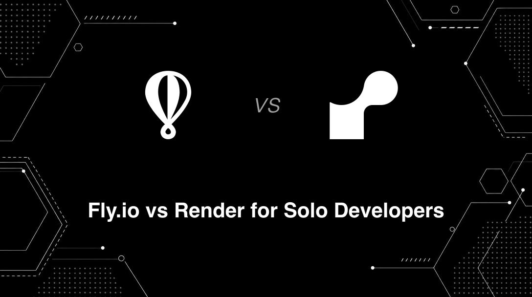 Hero image for Fly.io vs Render for Solo Developers