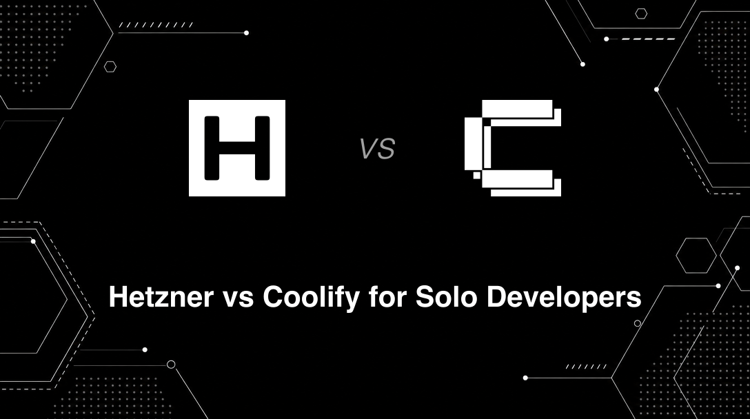 Hero image for Hetzner vs Coolify for Solo Developers