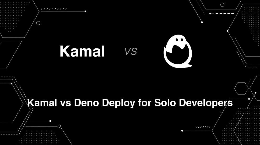 Hero image for Kamal vs Deno Deploy for Solo Developers