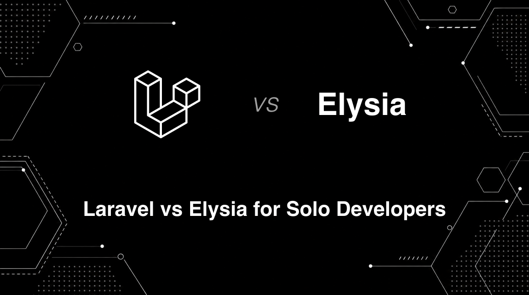 Hero image for Laravel vs Elysia for Solo Developers