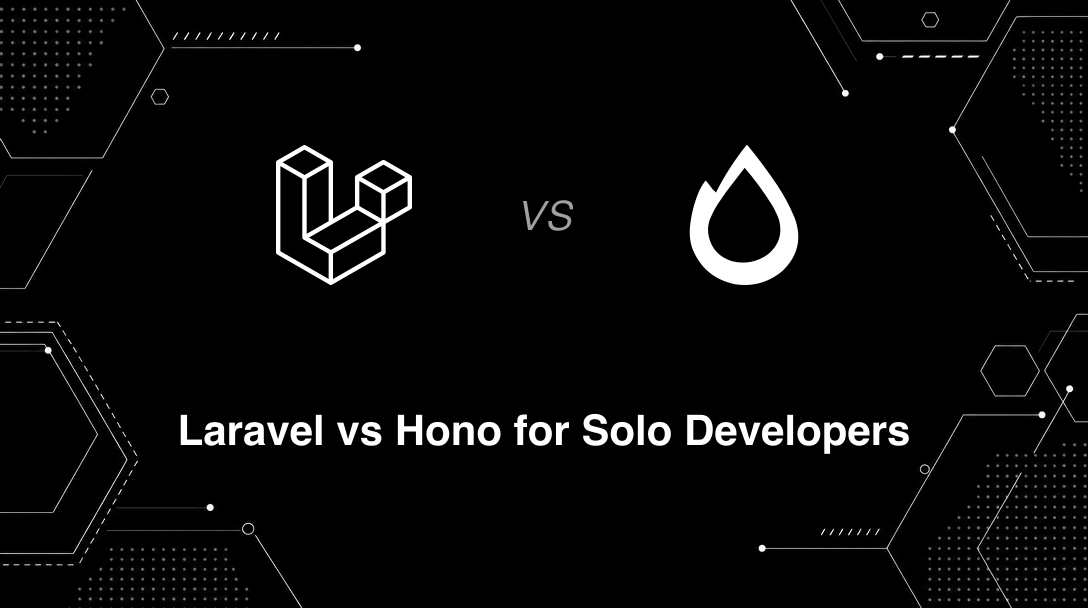 Hero image for Laravel vs Hono for Solo Developers