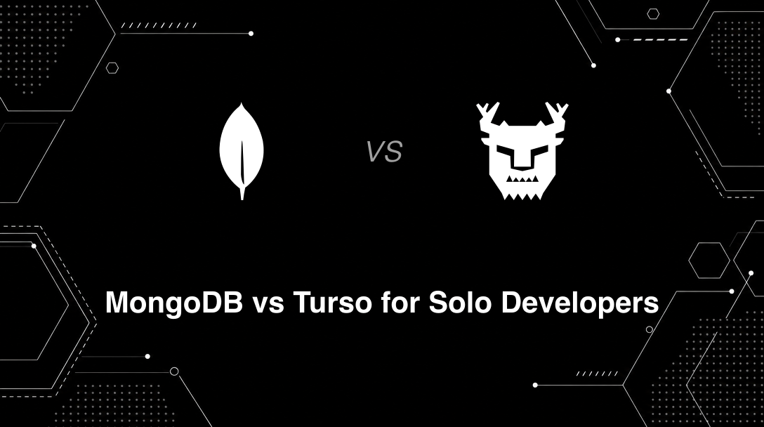 Hero image for MongoDB vs Turso for Solo Developers