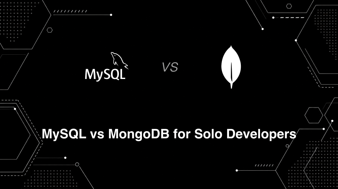 Hero image for MySQL vs MongoDB for Solo Developers