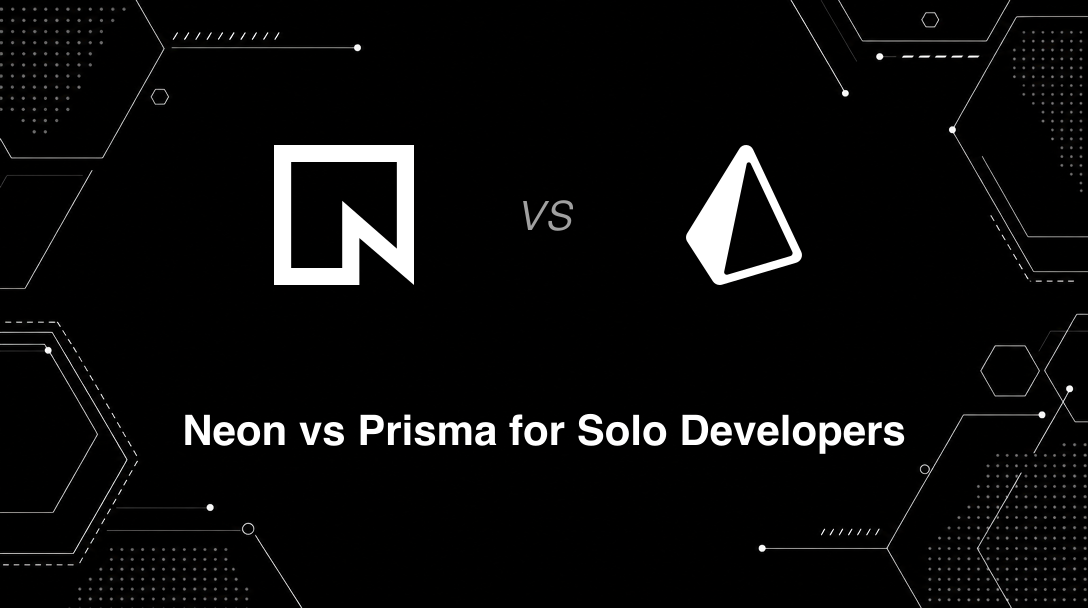 Hero image for Neon vs Prisma for Solo Developers