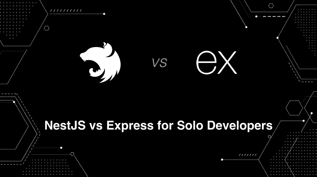 Hero image for NestJS vs Express for Solo Developers