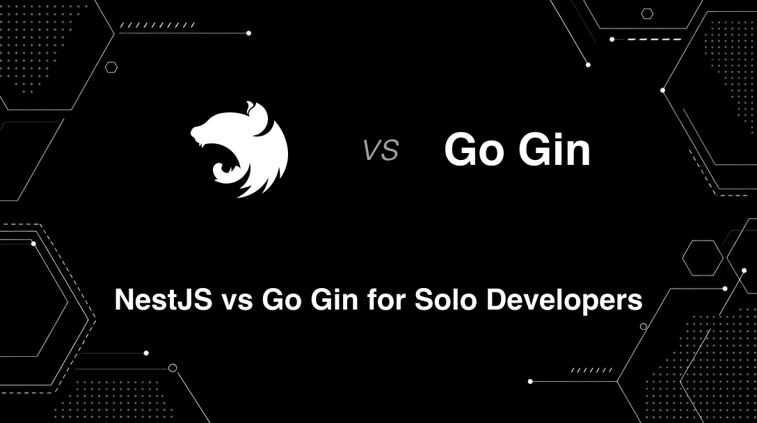 Hero image for NestJS vs Go Gin for Solo Developers