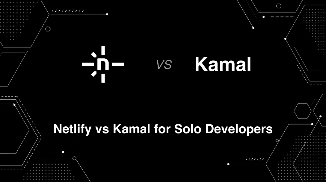 Hero image for Netlify vs Kamal for Solo Developers