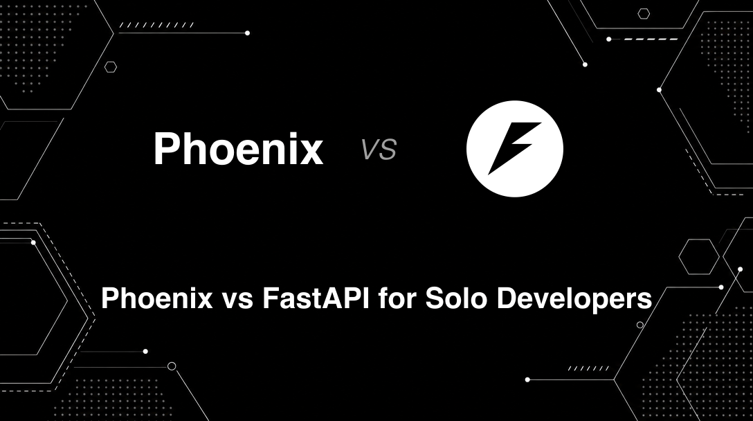 Hero image for Phoenix vs FastAPI for Solo Developers
