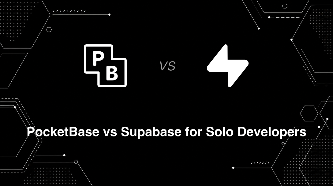 Hero image for PocketBase vs Supabase for Solo Developers