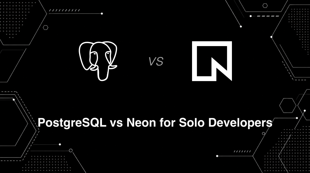 Hero image for PostgreSQL vs Neon for Solo Developers