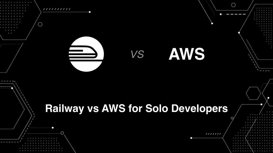 Hero image for Railway vs AWS for Solo Developers