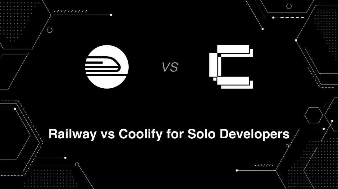Hero image for Railway vs Coolify for Solo Developers
