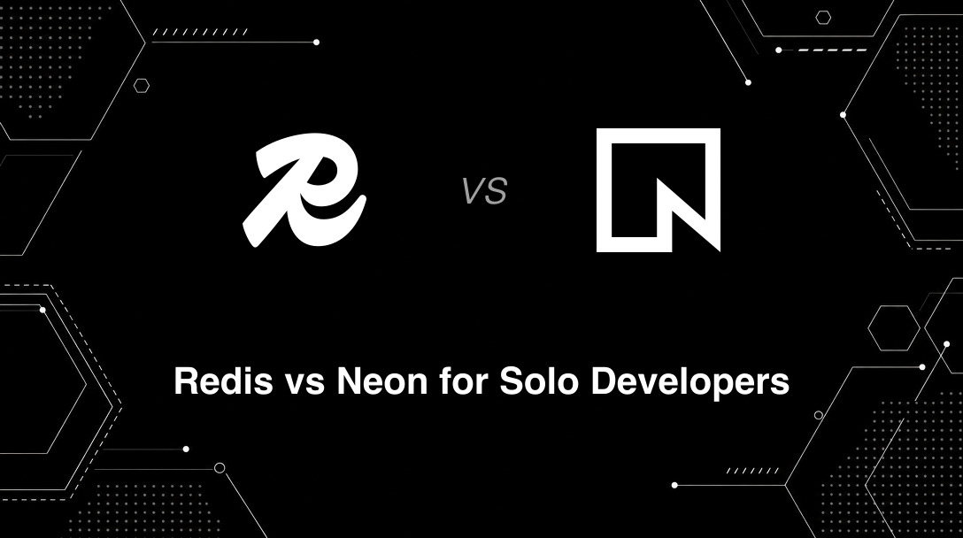 Hero image for Redis vs Neon for Solo Developers