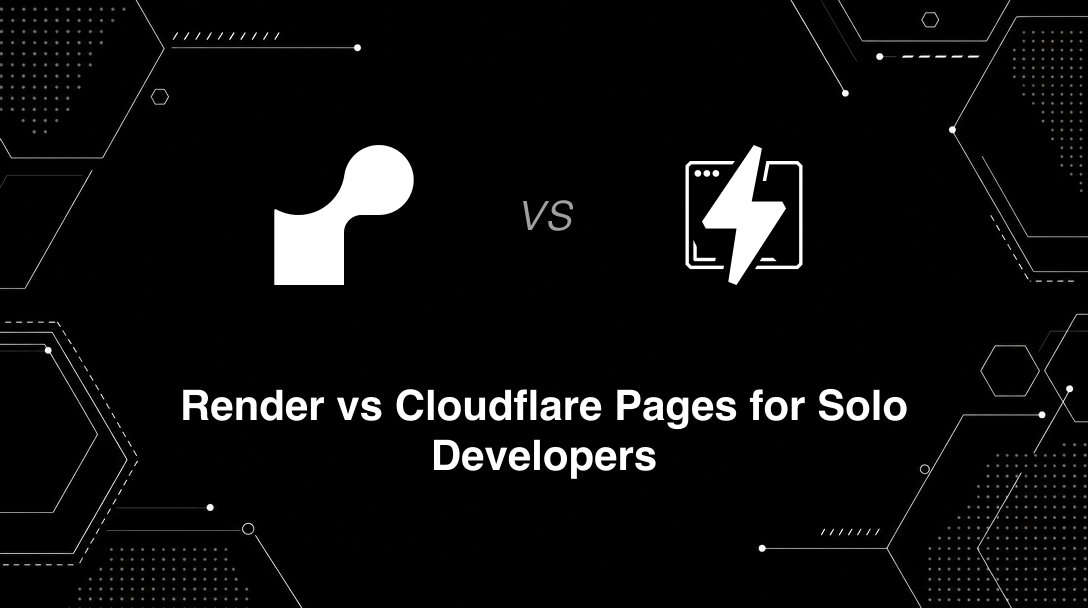 Hero image for Render vs Cloudflare Pages for Solo Developers