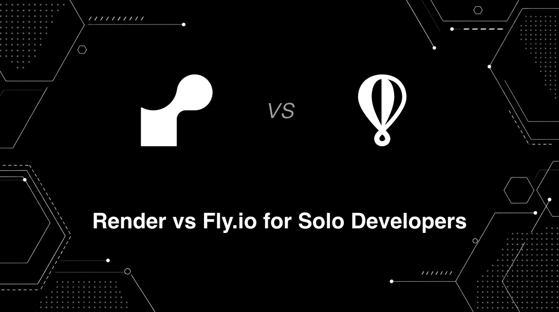 Hero image for Render vs Fly.io for Solo Developers