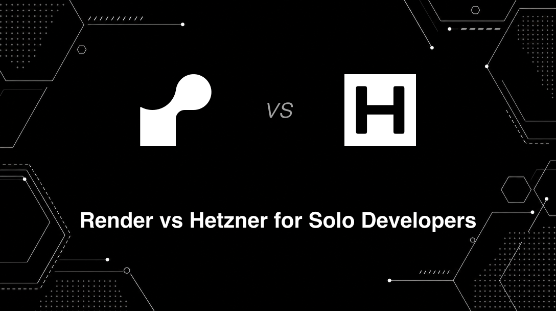 Hero image for Render vs Hetzner for Solo Developers
