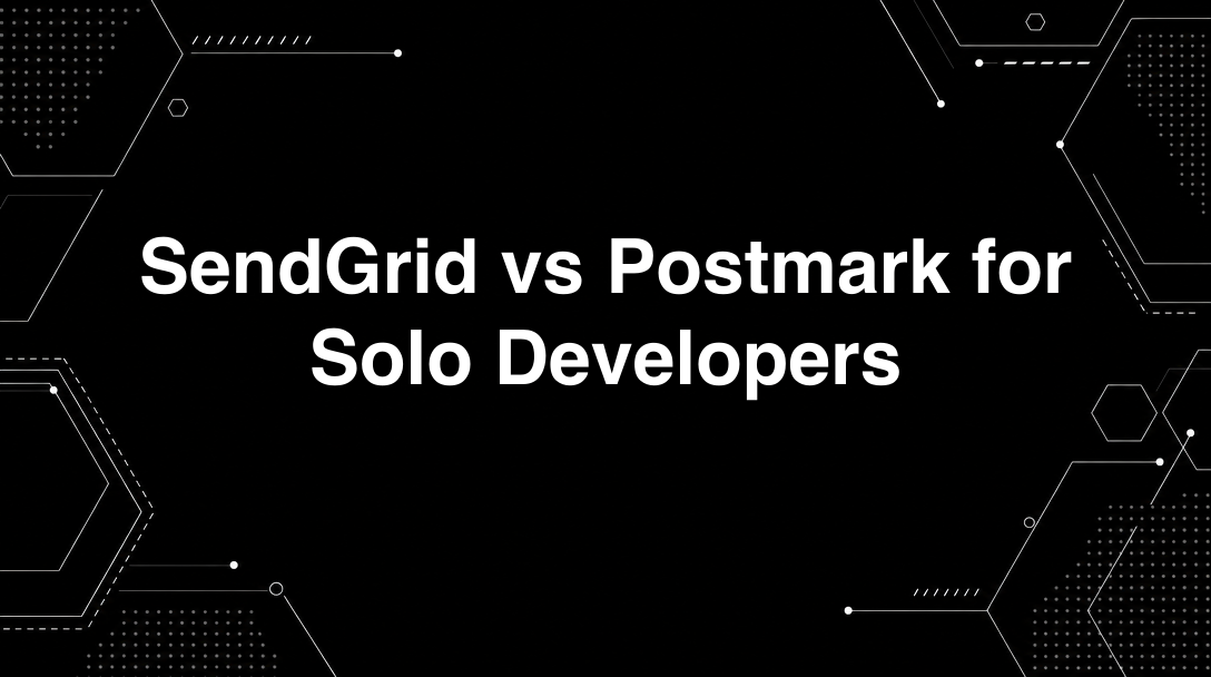 Hero image for SendGrid vs Postmark for Solo Developers