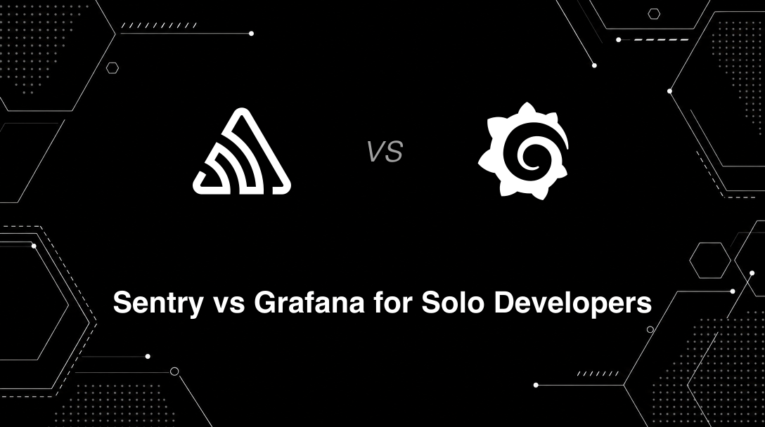 Hero image for Sentry vs Grafana for Solo Developers