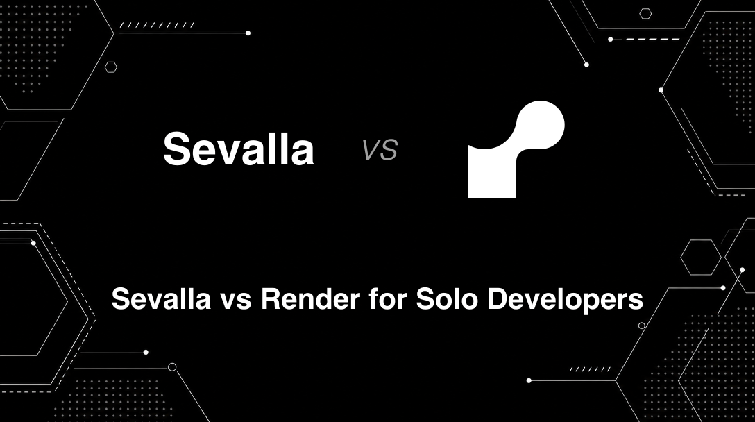 Hero image for Sevalla vs Render for Solo Developers