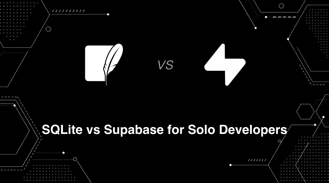 Hero image for SQLite vs Supabase for Solo Developers