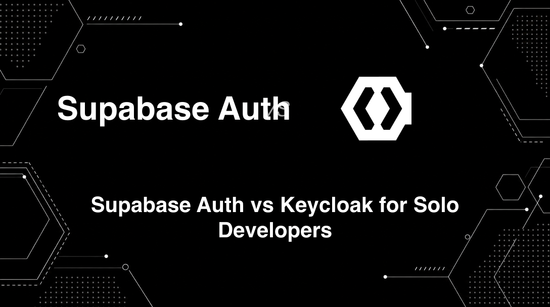 Hero image for Supabase Auth vs Keycloak for Solo Developers