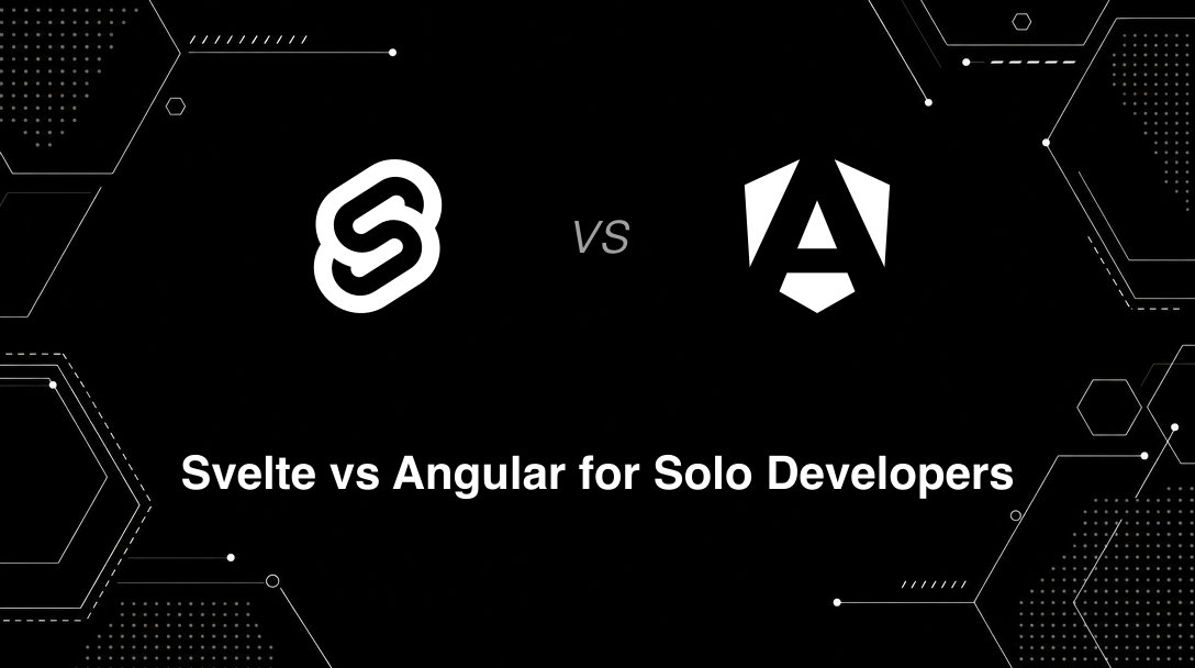 Hero image for Svelte vs Angular for Solo Developers