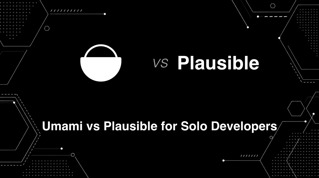 Hero image for Umami vs Plausible for Solo Developers