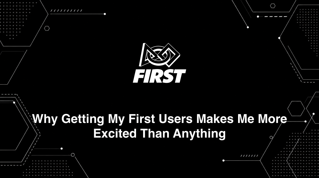 Why Getting My First Users Makes Me More Excited Than Anything - Tutorial tagged with indie-hacker